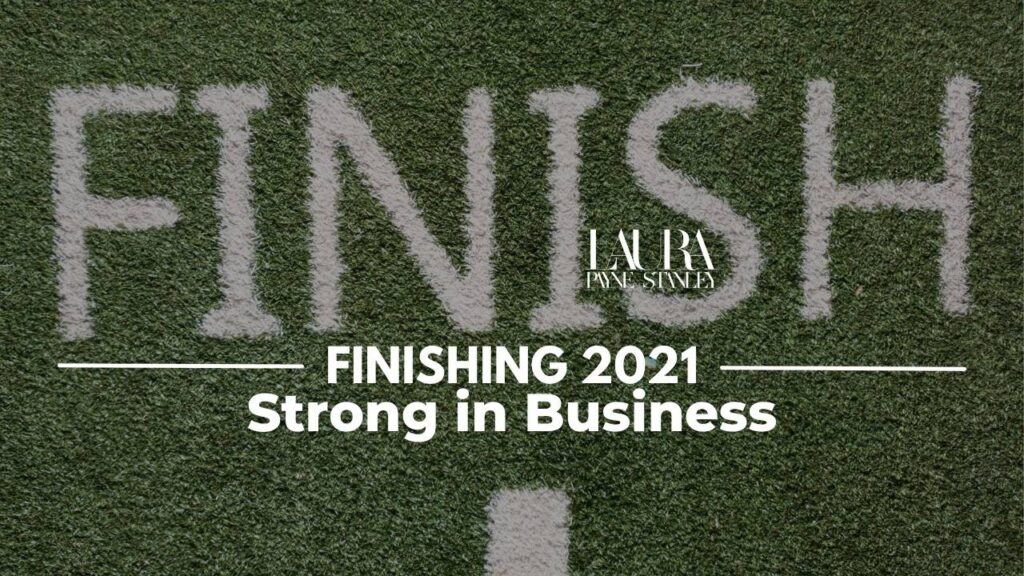 Finishing 2021 Strong in business