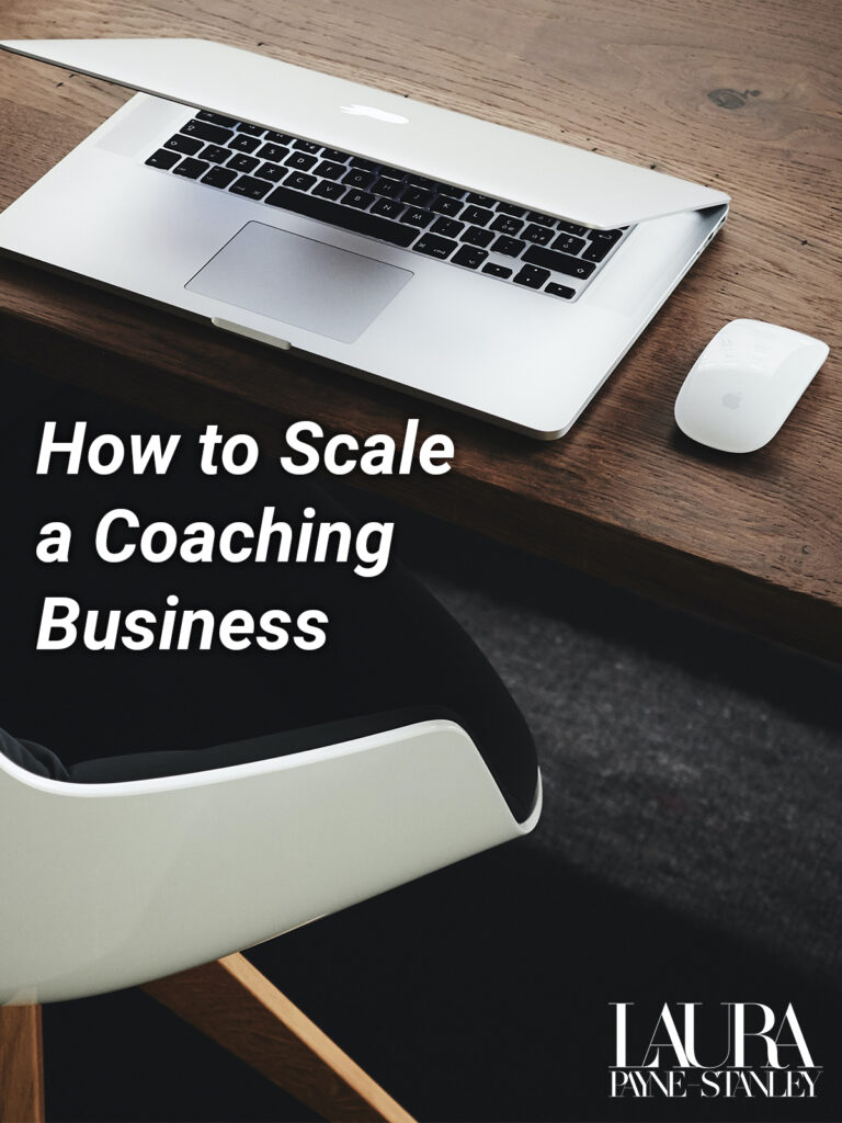 How to Scale a Coaching Business